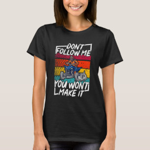 T-shirt Pilote de Quad ATV Vintage Ne Suivez Pas M