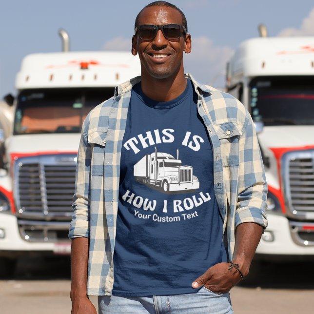 T-shirt Pilote de semi-camion Voici comment je roule Humou (Créateur téléchargé)