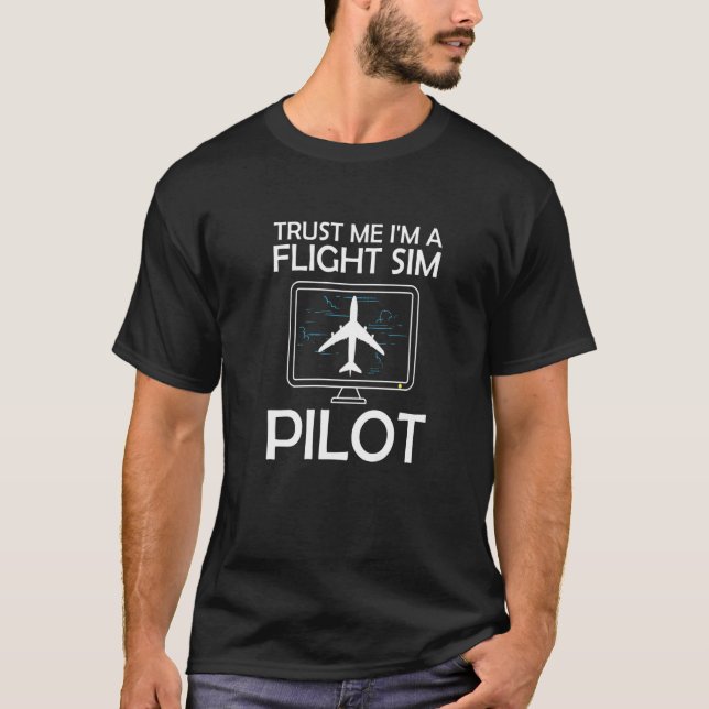 T-shirt Pilote de simulateur de vol passionné de quatre mo (Devant)