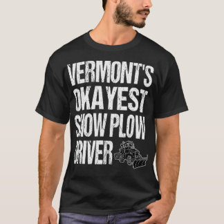 T-shirt Pilote de souffle de neige le plus Okayest du Verm