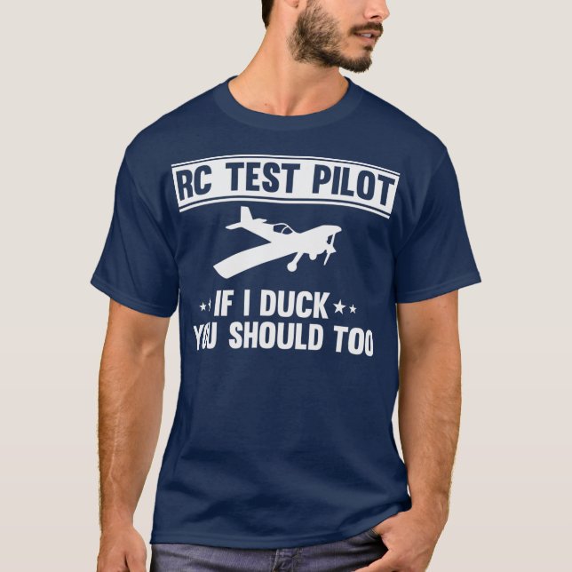 T-shirt Pilote d'essai RC Si je canne, vous devriez aller  (Devant)