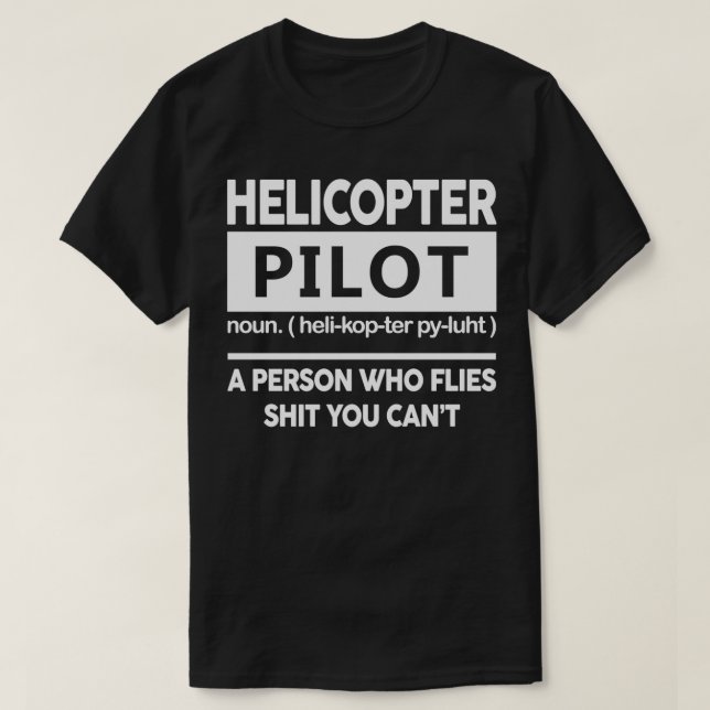 T-shirt Pilote d'hélicoptère définition (Design devant)