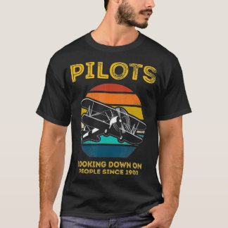 T-shirt Pilots Looking Down On People Since 1903 Retro