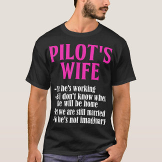 T-shirt Pilot's Wife Funny Answers To Questions
