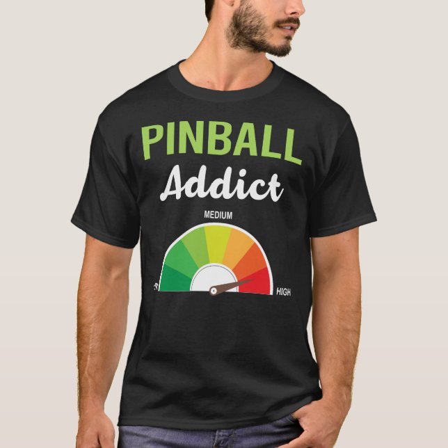 T-shirt Pinball de dépendance (Devant)