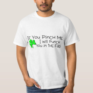 T-shirt Pincez-moi et je vous poinçonnerai dans le visage