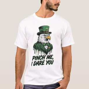 T-shirt Pincez Moi Je Vous Ose Aigle St Patrick Conception