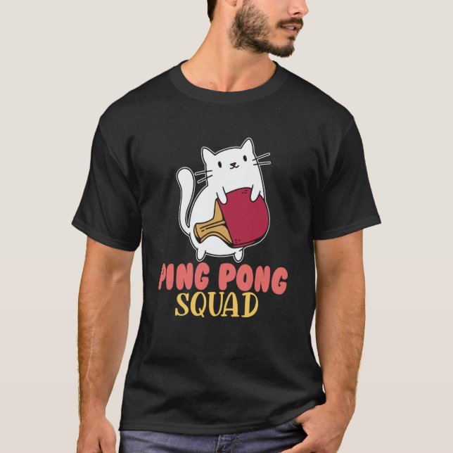 T-shirt Ping Pong squad Paddle Table Tennis cat (Devant)