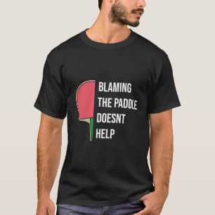 T-shirt Ping Pong Table Tennis Paddle Paddle Paddle Paddle