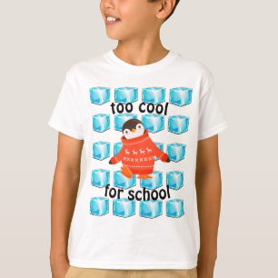 T-shirt Pingouin Caricature "Trop Cool Pour L'École" Enfan