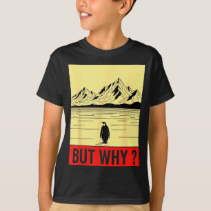 T-shirt Pingouin mais pourquoi se diriger vers les montagn