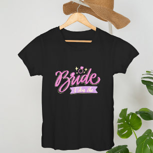 T-shirt Pink I Am The Bride Bachelorette Groupe Party Cade