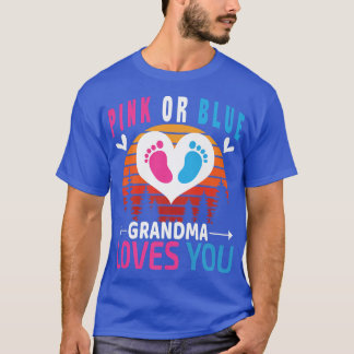 T-shirt Pink or Blue Grandma Loves You Gender Reveal Appar