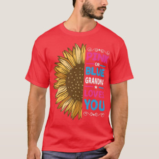 T-shirt Pink or Blue Grandma Loves You Gender Reveal Sunfl