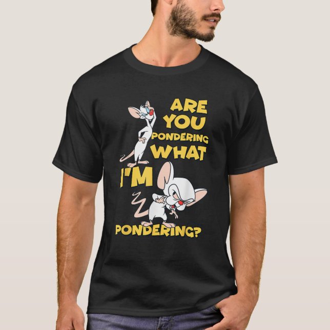 T-shirt Pinky et le cerveau Pondering (Devant)