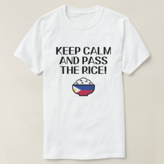 T-shirt PinoyDesigns "GARDEZ LE CALME ET PASSEZ LE RIZ ! T
