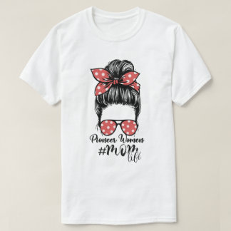 T-shirt Pioneer Femme Maman Vie Messy Bun Retro Lunettes d