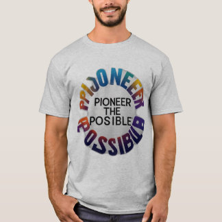 T-shirt Pioneer le possible