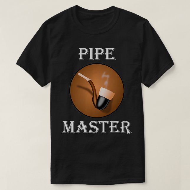 T-shirt Pipe Smoking T  Pipe Master Funny Pipe Smokers Gif (Design devant)