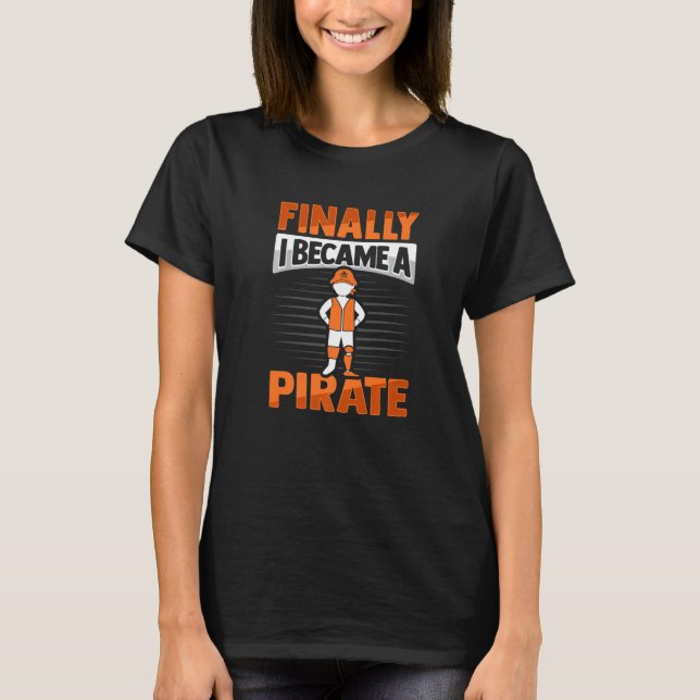 T-shirt Pirate Amputee Plaisanterie prothèse de jambe pour (Devant)