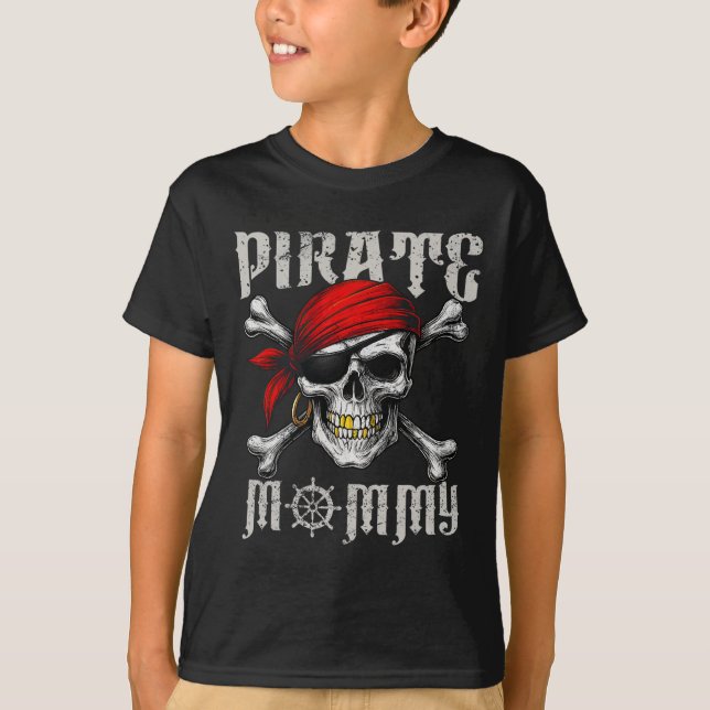 T-shirt Pirate Mommy Jolly roger Drapeau Et Crossbones Crâ (Devant)