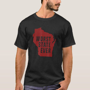 T-shirt Pire Etat jamais Wisconsin 2