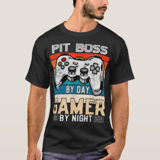 T-shirt Pit boss par joueur de jour par vidéo de nuit fans
