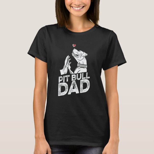 T-shirt Pit Bull Dad Father Dog Breed Pitbull Ban (Devant)