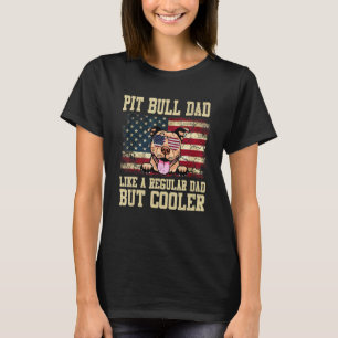 T-shirt Pit Bull Papa Comme Un Père Régulier Mais Un Chien