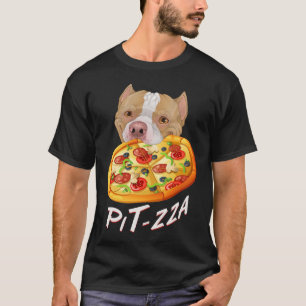 T-shirt Pit-zza ! Pit Bull & Pizza 