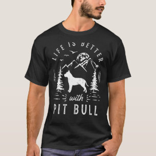 T-shirt Pitbull Life Better Maman Papa Chien