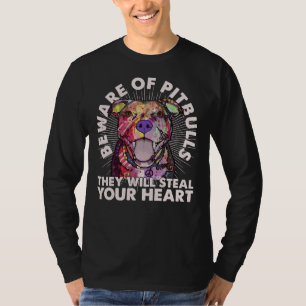 T-shirt Pitbull Lover Méfiez-Vous Des Pitbulles Qu'Ils Vol