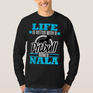 T-shirt Pitbull nommé Nala Chien Maman Papa Secourt Sensib