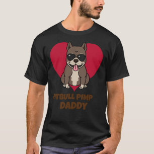T-shirt Pitbull Pimp papa drôle