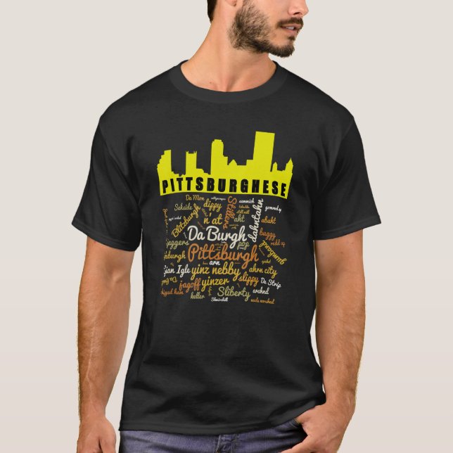 T-shirt Pittsburghese Word Cloud et Pittsburgh Silhouette (Devant)