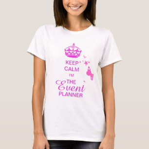 T-shirt PixDezines Conserver le calme/Planificateur d'évén