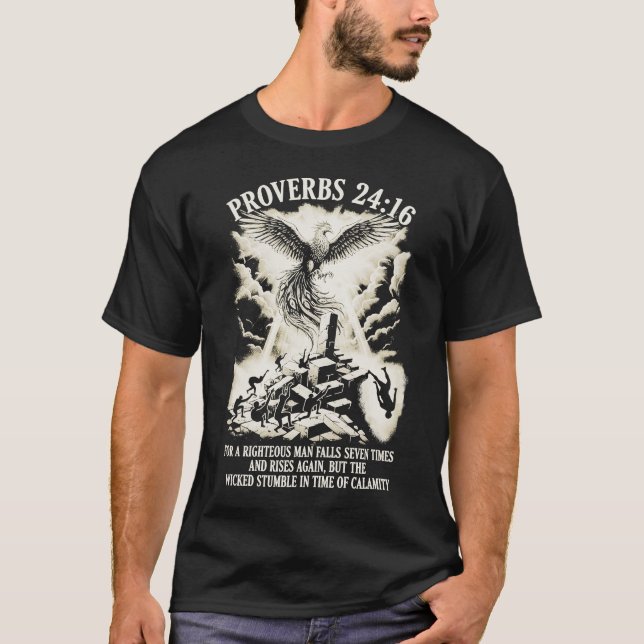 T-shirt PixDezines Proverbs 24:16 For the Righteous Man (Devant)
