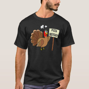 T-shirt Pizza au lieu de dinde Adulte Végétalien Action de