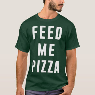 T-shirt Pizza, citation drôle, citation de nourriture, amo