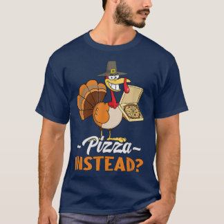 T-shirt Pizza Drôle Au Lieu De Turquie Pour La Journée D'A