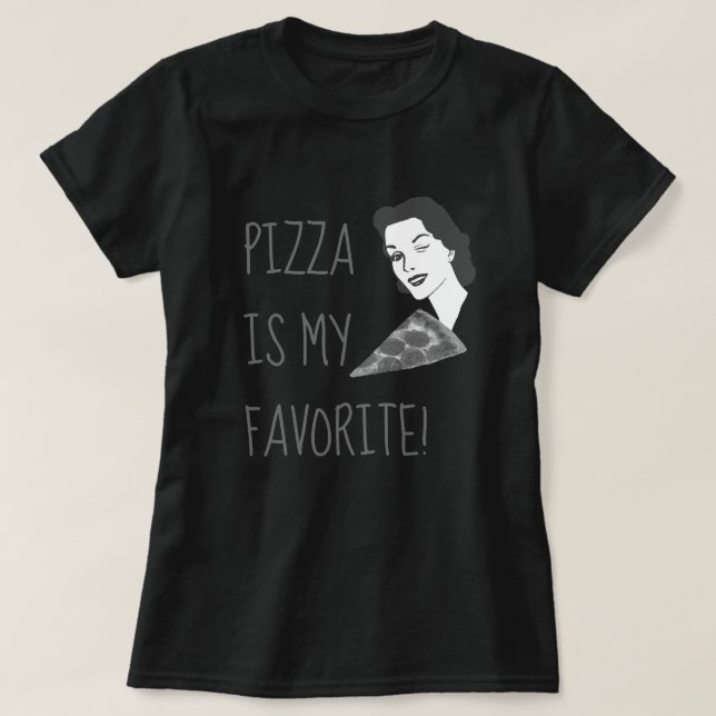 T-shirt Pizza Drôle Est Ma Chemise Favorite (Design devant)