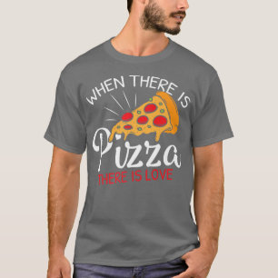 T-shirt Pizza drôle est une tranche d'amour de paradis 851