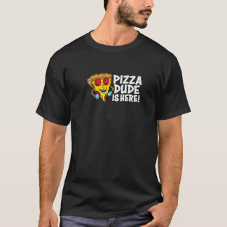 T-shirt PIZZA DUDE EST ICI - Funny 80S 90S Film Vintage H