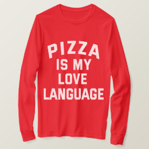 T-shirt Pizza est ma langue d'amour - Pizza drôle