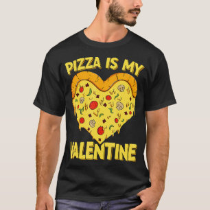 T-shirt Pizza est ma Saint Valentin Pizza Baker29