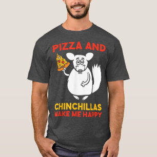 T-shirt Pizza Et Chinchillas Font JoyeuxChinchilla Lover53