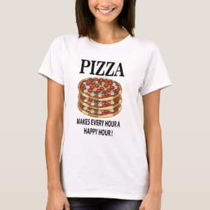 T-shirt Pizza Fait Chaque Heure Une Bonne Pizza De L'Heure