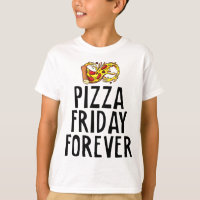 Pizza Friday Forever Cheesy Party Night Foody Jok