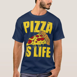 T-shirt Pizza is Life Cheese and Pepperoni Pizza Lover