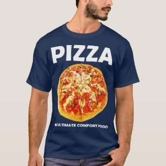 T-shirt Pizza Lover Pizza Cadeau Le Confort Ultime